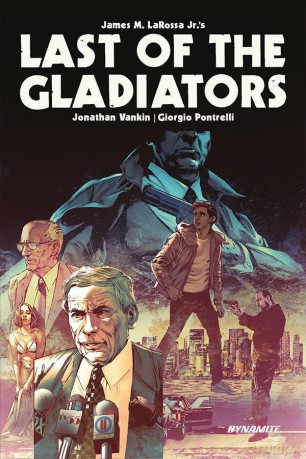 Last of the Gladiators - James M. LaRossa Jr [KSIĄŻKA]