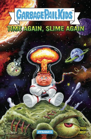 Madballs vs Garbage Pail Kids: Time Again, Slime Again - Sholly Fisch [KSIĄŻKA]