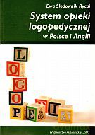 System opieki logopedycznej w Polsce i Anglii - Ewa Słodownik-Rycaj [KSIĄŻKA]