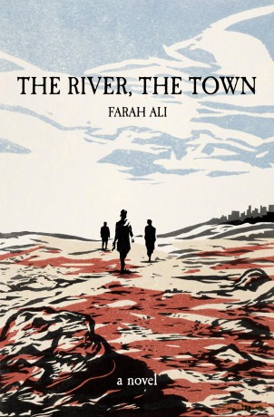 The River, The Town - Farah Ali [KSIĄŻKA]