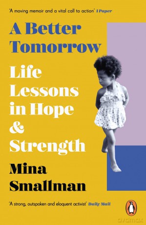 A Better Tomorrow: Life Lessons in Hope and Strength - Mina Smallman [KSIĄŻKA]