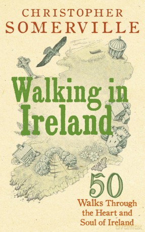 Walking in Ireland - Christopher Somerville [KSIĄŻKA]
