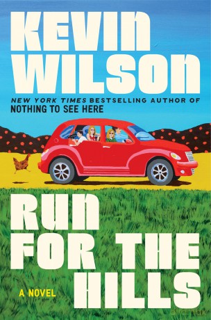 Run for the Hills - Kevin Wilson [KSIĄŻKA]