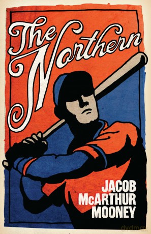 The Northern: A Novel - Jacob McArthur Mooney [KSIĄŻKA]
