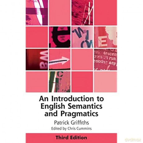 An Introduction to English Semantics and Pragmatics (Edinburgh Textbooks on the English Language) - Patrick Griffiths [KSIĄŻKA]