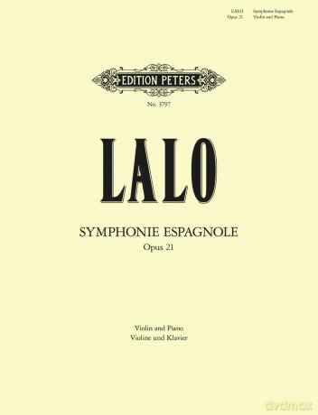 EDITION PETERS LALO EDOUARD - SYMPHONIE ESPAGNOLE OP.21 - VIOLIN AND PIANO Classical sheets Violin - Carl Hermann [KSIĄŻKA]