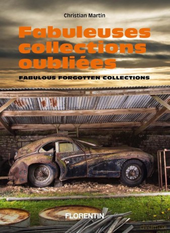 Fabulous Forgotten Collections - Christian Martin [KSIĄŻKA]