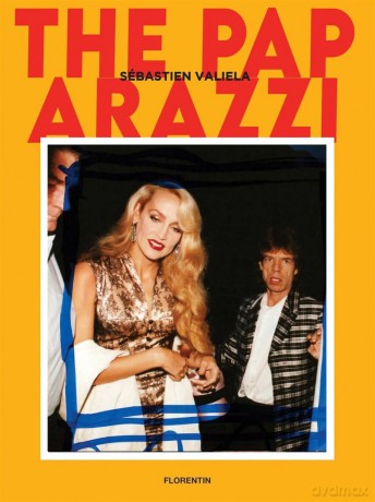 The Paparazzi: Sébastien Valiela - Sébastien Valiela [KSIĄŻKA]