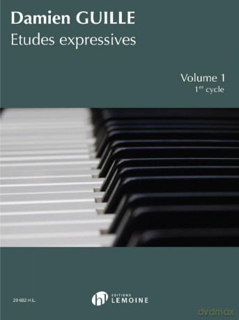 Etudes expressives Volume 1 (Piano Solo) - Damien Guille [KSIĄŻKA]