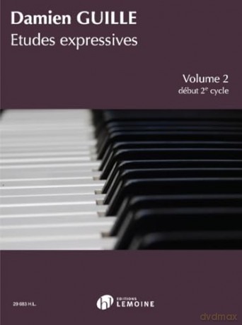 Etudes expressives Volume 2 (Piano Solo) - Damien Guille [KSIĄŻKA]