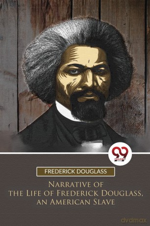 Narrative of the Life of Frederick Douglass, an American Slave - Frederick Douglass [KSIĄŻKA]