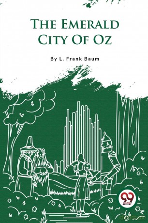 The Emerald City of Oz - L. Frank Baum [KSIĄŻKA]