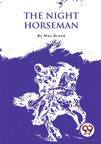 The Night Horseman - Max Brand [KSIĄŻKA]