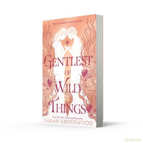 Gentlest of Wild Things: New in paperback for 2025, a stunning sapphic YA fantasy romance inspired by Greek mythology, for all fans of The Song of Achilles - Sarah Underwood [KSIĄŻKA]
