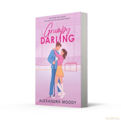 Grumpy Darling: The sequel to RIVAL DARLING and the second book in best-selling YA ice hockey wholesome romance series taking the world by storm, new for 2025! (The Darling Devils) - Alexandra Moody [KSIĄŻKA]