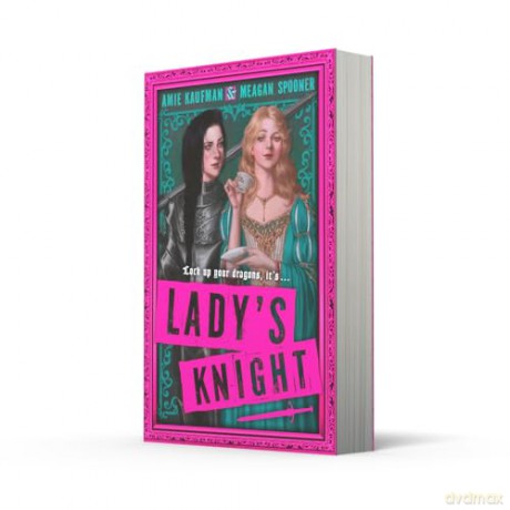 Lady's Knight: The most outrageously funny cosy fantasy YA of 2025 from two NYT bestselling authors - Amie Kaufman [KSIĄŻKA]