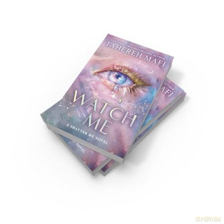 Watch Me: The instant Sunday Times and New York Times bestseller! A brand new dystopian YA fantasy romance book for 2025, set in the world of TikTok sensation Shatter Me (Shatter Me: The New Republic) - Tahereh Mafi [KSIĄŻKA]