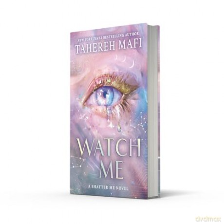 Watch Me: The instant Sunday Times and New York Times bestseller! A brand new dystopian YA fantasy romance book for 2025, set in the world of TikTok sensation Shatter Me (Shatter Me: The New Republic) - Tahereh Mafi [KSIĄŻKA]