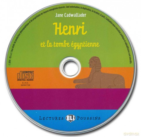 Young ELI Readers - French: Henri et la tombe egyptienne + Video Multi-ROM: Henri et la tombe egyptienne + downloadable multim - Jane Cadwallader [KSIĄŻKA]