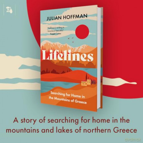 Lifelines: Searching for Home in the Mountains of Greece - Julian Hoffman [KSIĄŻKA]