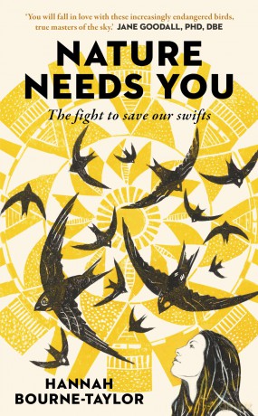 Nature Needs You: The Fight to Save Our Swifts - Hannah Bourne-Taylor [KSIĄŻKA]