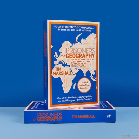 Prisoners of Geography: FULLY UPDATED NEW EDITION OF THE #1 SUNDAY TIMES BESTSELLER (Tim Marshall on Geopolitics) - Tim Marshall [KSIĄŻKA]
