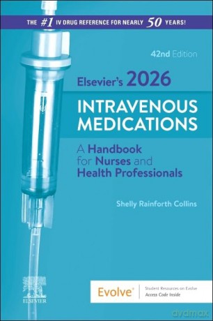 Elsevier's 2026 Intravenous Medications: A Handbook for Nurses and Health Professionals - Shelly Rainforth Collins PharmD BCGP [KSIĄŻKA]