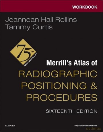 Workbook for Merrill's Atlas of Radiographic Positioning and Procedures - Jeannean Hall Rollins MRC BSRT(R)(CV)(M) [KSIĄŻKA]