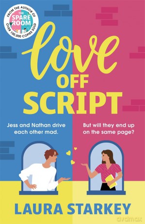 Love Off Script: The BRAND NEW must-read enemies to lovers, workplace romantic comedy for summer 2025 by the bestselling author of THE SPARE ROOM! - Laura Starkey [KSIĄŻKA]
