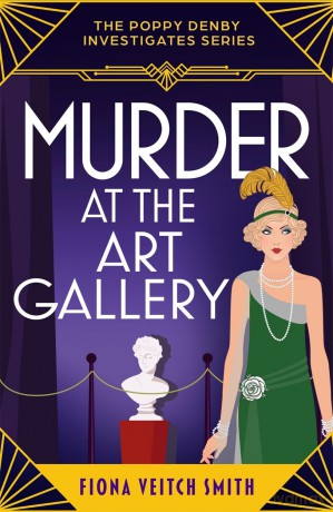 Murder at the Art Gallery: A gripping, unputdownable and cozy Golden Age murder mystery - Fiona Veitch Smith [KSIĄŻKA]