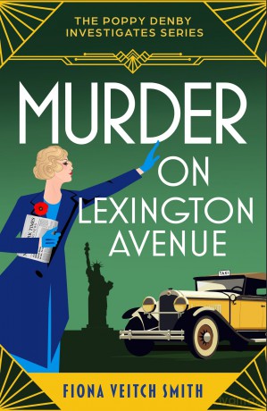 Murder on Lexington Avenue: A deliciously unputdownable and cozy Golden Age murder mystery - Fiona Veitch Smith [KSIĄŻKA]