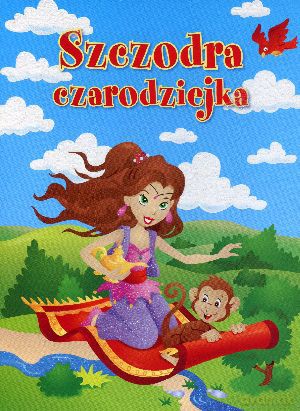 Szczodra czarodziejka [KSIĄŻKA]