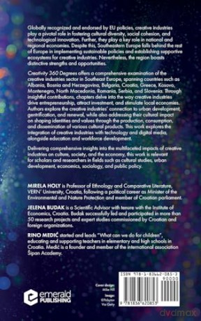 Creativity 360 Degrees: Exploring the Dynamics of the Creative Industries in Southeast Europe - Mirela Holy [KSIĄŻKA]