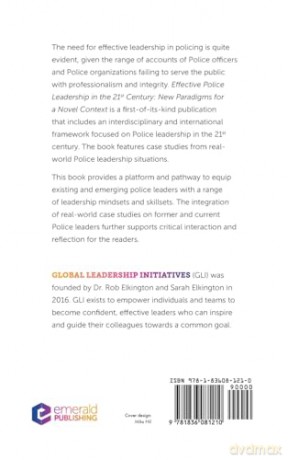 Effective Police Leadership in the 21st Century: New Paradigms for a Novel Context - Rob Elkington [KSIĄŻKA]