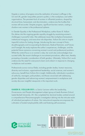 Gender Equality in the Professional Workplace: Pioneering Radical Action for Women's Empowerment (Women, Economy and Labour Relations) - Karen Vollum-Dix [KSIĄŻKA]