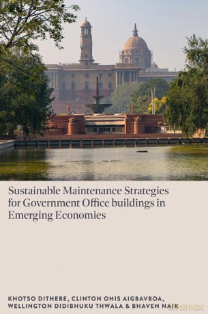 Sustainable Maintenance Strategies for Government Office Buildings in Emerging Economies - Khotso Dithebe [KSIĄŻKA]
