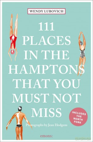 111 Places in the Hamptons That You Must Not Miss: Travel Guide - Wendy Lubovich [KSIĄŻKA]