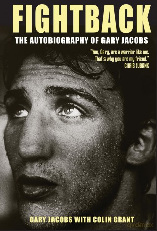 Fightback: The Autobiography of Gary Jacobs - Gary Jacobs [KSIĄŻKA]