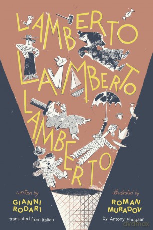 Lamberto, Lamberto, Lamberto - Gianni Rodari [KSIĄŻKA]