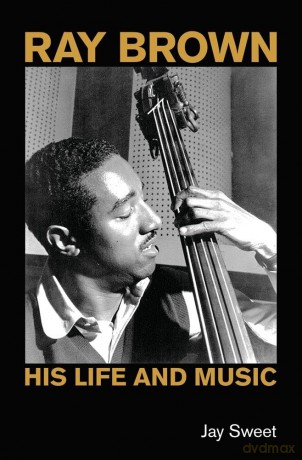 Ray Brown: His Life and Music (Popular Music History) - Jay Sweet [KSIĄŻKA]