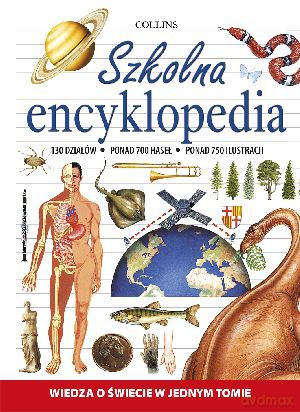 Szkolna encyklopedia. Collins - John Farndon [KSIĄŻKA]