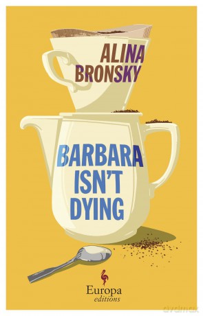 Barbara Isn't Dying - Alina Bronsky [KSIĄŻKA]
