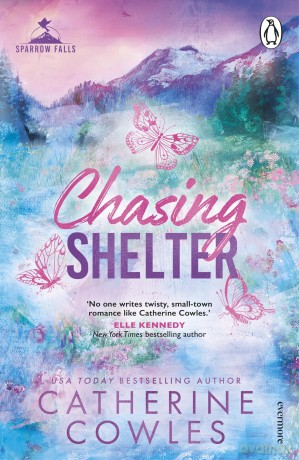 Chasing Shelter: The emotional and gripping small-town romance from the bestselling author of Fragile Sanctuary - Catherine Cowles [KSIĄŻKA]