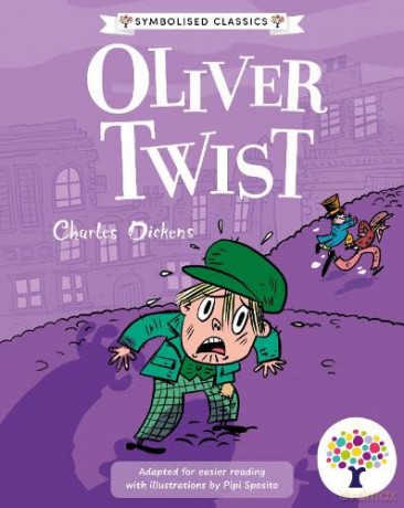 Oliver Twist: Accessible Symbolised Edition - Adapted for SEND readers, with Signing Video and Sensory Features included!: 2 (Symbolised Classics Reading Library: The Starter Collection (Series 2)) - Pipi Sposito [KSIĄŻKA]