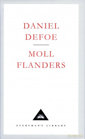 Moll Flanders: Daniel Defoe (Everyman's Library CLASSICS) - Daniel Defoe [KSIĄŻKA]