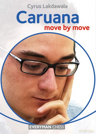 Caruana: Move by Move (Everyman Chess) - Cyrus Lakdawala [KSIĄŻKA]