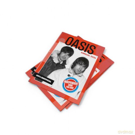 100% Unofficial: Oasis Annual 2026: The Essential Guide for Old and New Fans! Featuring the OASIS Live 2025 Reunion Tour! [KSIĄŻKA]