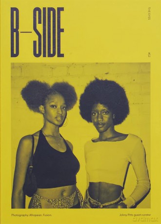 B-Side: PHOTOGRAPHY. AFROPEAN. FUSION - Johny Pitts [KSIĄŻKA]