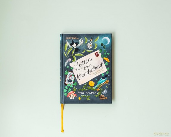 Letters from Wonderland: A Guide to the Secret World Around You - Josie George [KSIĄŻKA]