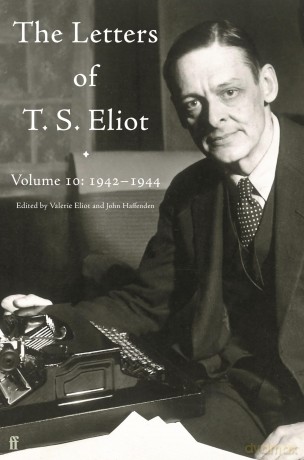 Letters of T. S. Eliot Volume 10: 1942-1944 - T. S. Eliot [KSIĄŻKA]